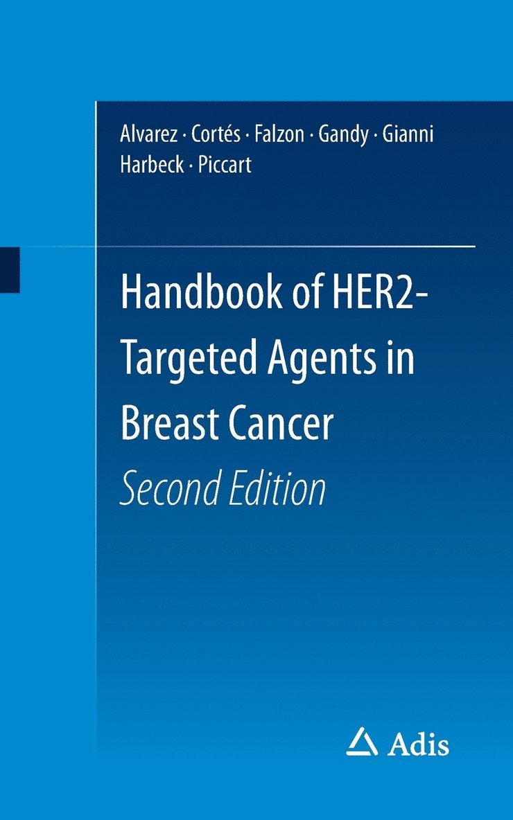 Handbook of HER2-Targeted Agents in Breast Cancer 1