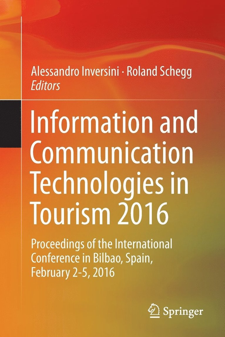 Alessandro Inversini, Roland Schegg - Information and Communication Technologies in Tourism 2016, Häftad