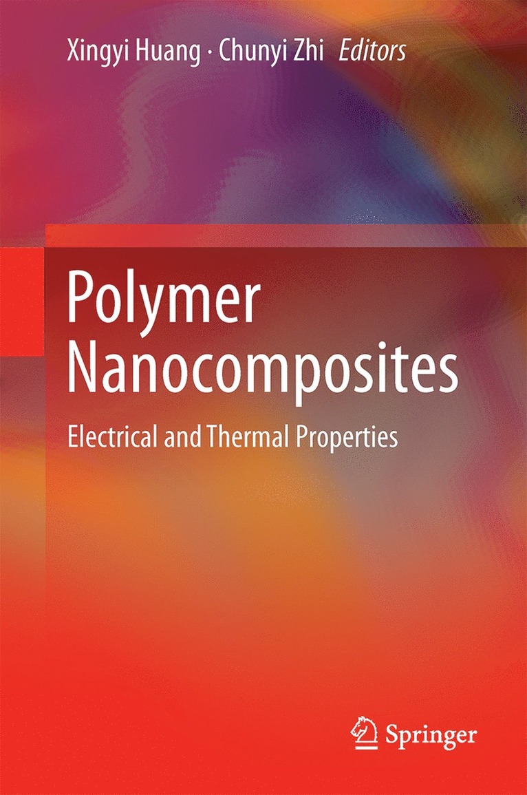 Xingyi Huang, Chunyi Zhi - Polymer Nanocomposites, Inbunden