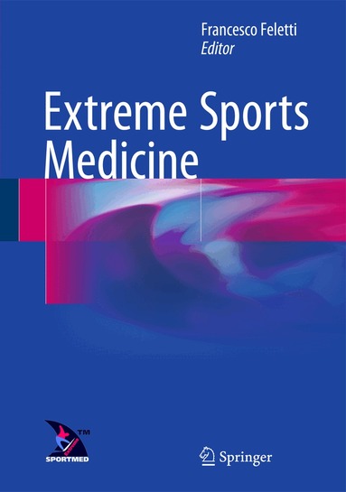 Francesco Feletti - Extreme Sports Medicine, Inbunden