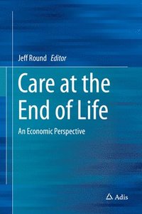 bokomslag Care at the End of Life
