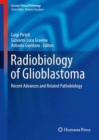 bokomslag Radiobiology of Glioblastoma