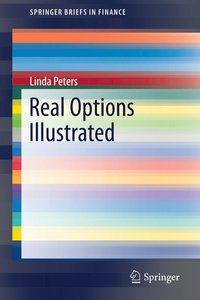 bokomslag Real Options Illustrated