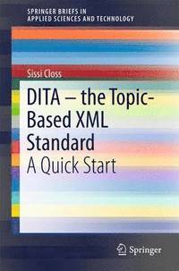 bokomslag DITA  the Topic-Based XML Standard