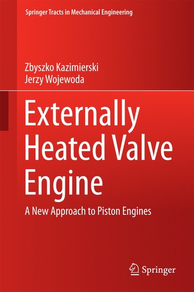 bokomslag Externally Heated Valve Engine