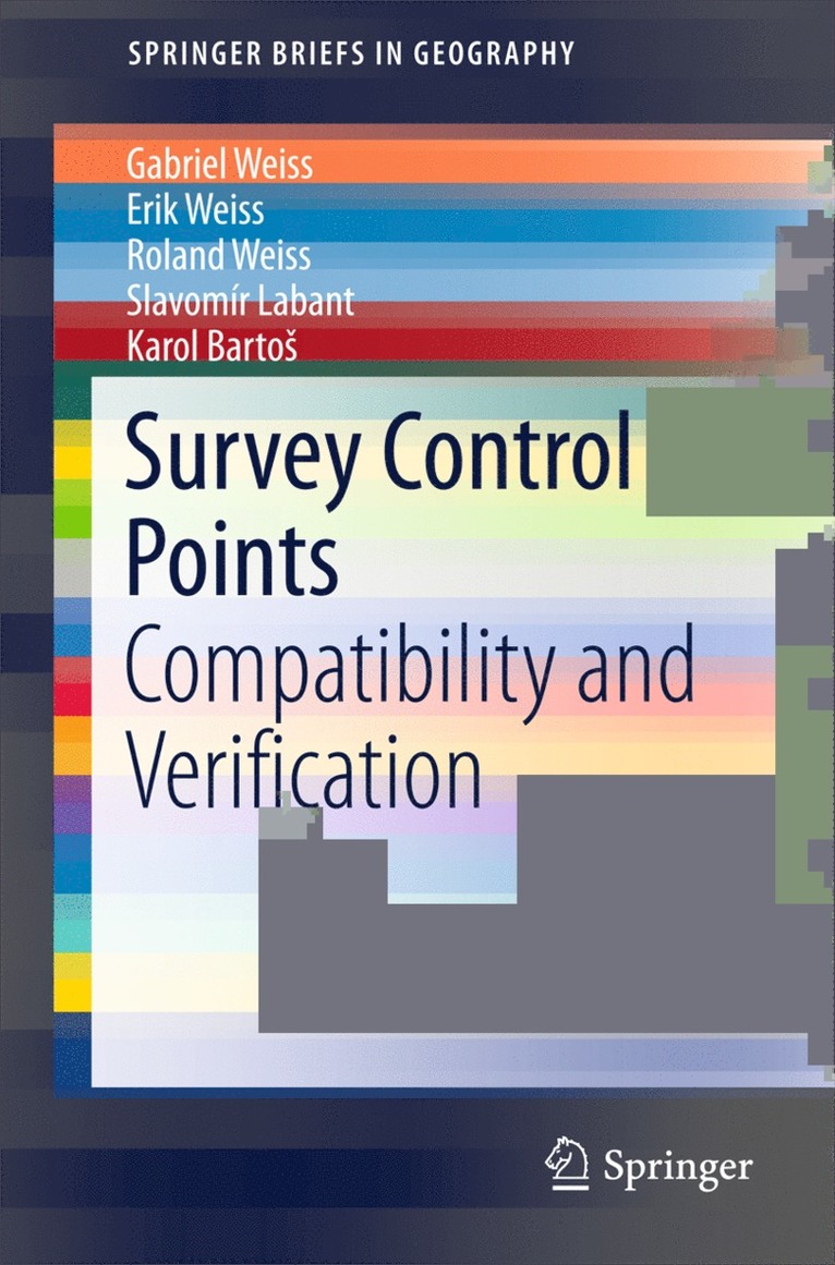 Gabriel Weiss, Erik Weiss, Roland Weiss, Slavomír Labant, Karol Bartoš - Survey Control Points, Häftad