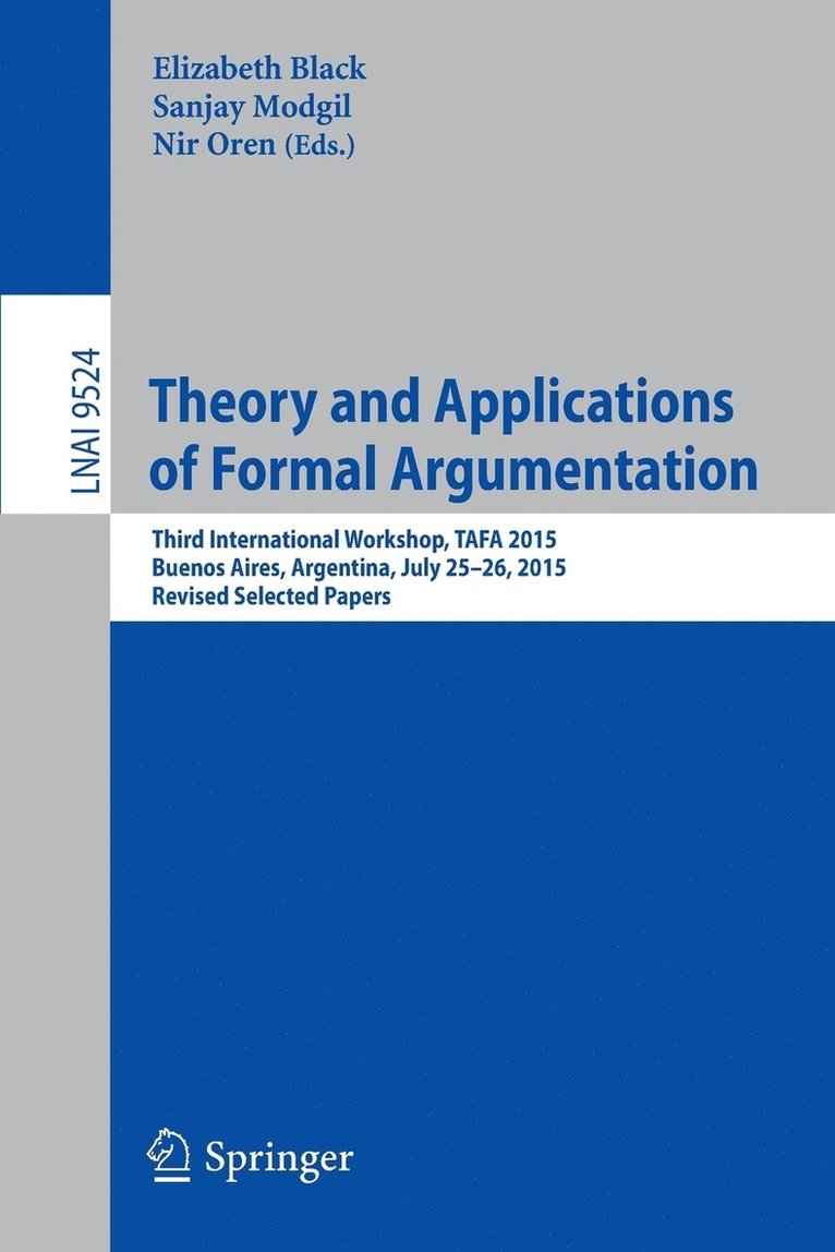 Theory and Applications of Formal Argumentation 1