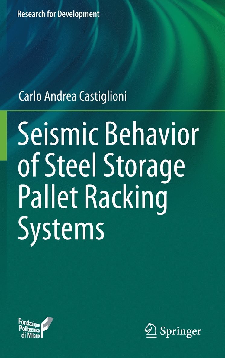 Seismic Behavior of Steel Storage Pallet Racking Systems 1