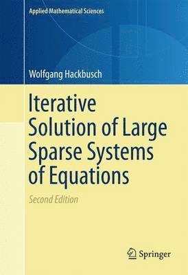 Iterative Solution of Large Sparse Systems of Equations 1