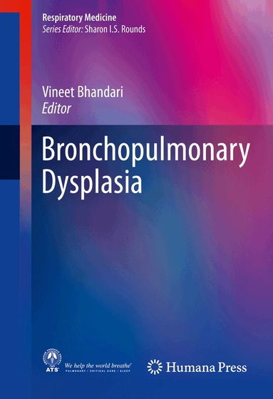 Vineet Bhandari - Bronchopulmonary Dysplasia, Inbunden