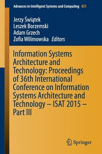 bokomslag Information Systems Architecture and Technology: Proceedings of 36th International Conference on Information Systems Architecture and Technology  ISAT 2015  Part III