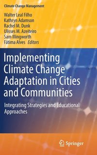 bokomslag Implementing Climate Change Adaptation in Cities and Communities