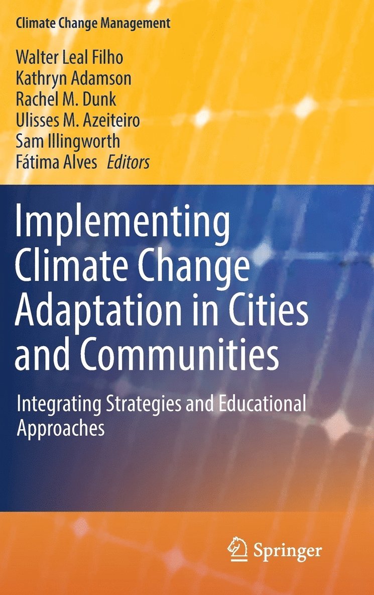 Implementing Climate Change Adaptation in Cities and Communities 1