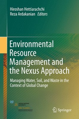 Environmental Resource Management and the Nexus Approach 1