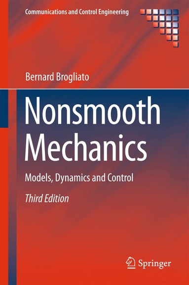 Bernard Brogliato - Nonsmooth Mechanics, Inbunden