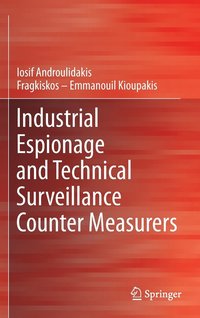 bokomslag Industrial Espionage and Technical Surveillance Counter Measurers