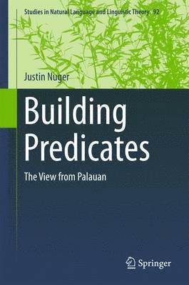Justin Nuger - Building Predicates, Inbunden