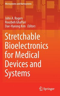 bokomslag Stretchable Bioelectronics for Medical Devices and Systems