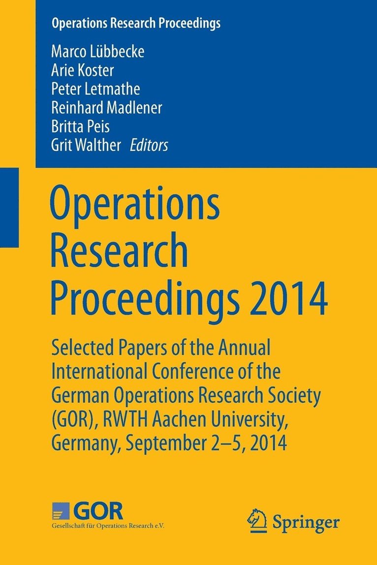 Operations Research Proceedings 2014 1
