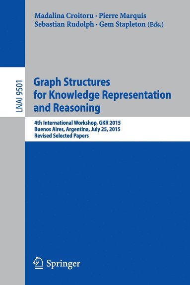 bokomslag Graph Structures for Knowledge Representation and Reasoning