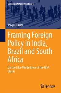 bokomslag Framing Foreign Policy in India, Brazil and South Africa