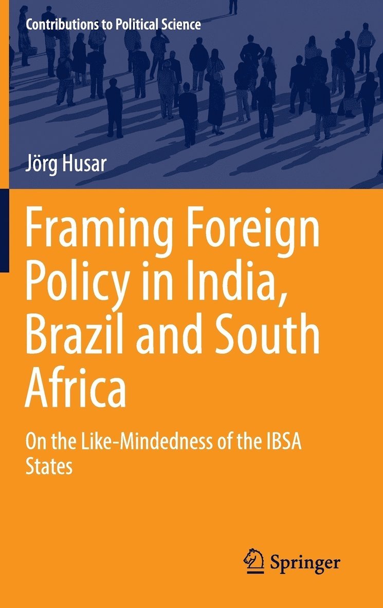 Framing Foreign Policy in India, Brazil and South Africa 1