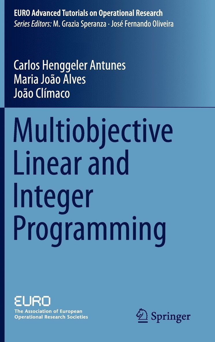 Multiobjective Linear and Integer Programming 1