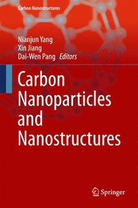 bokomslag Carbon Nanoparticles and Nanostructures