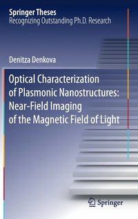 bokomslag Optical Characterization of Plasmonic Nanostructures: Near-Field Imaging of the Magnetic Field of Light