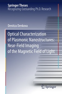 bokomslag Optical Characterization of Plasmonic Nanostructures: Near-Field Imaging of the Magnetic Field of Light