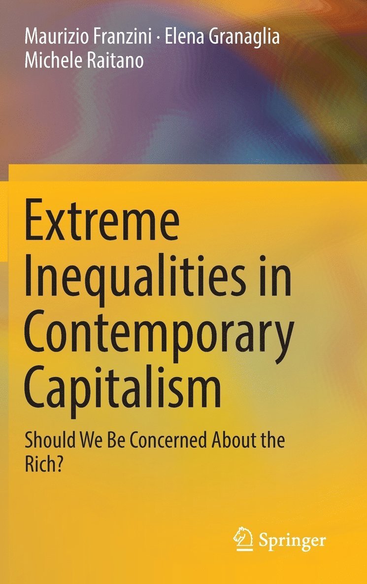 Extreme Inequalities in Contemporary Capitalism 1