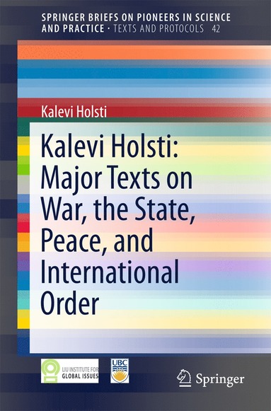 bokomslag Kalevi Holsti: Major Texts on War, the State, Peace, and International Order