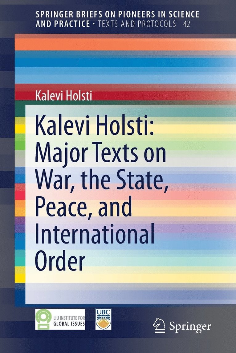 Kalevi Holsti: Major Texts on War, the State, Peace, and International Order 1