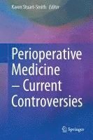 bokomslag Perioperative Medicine  Current Controversies