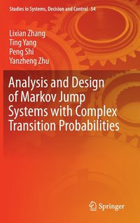 bokomslag Analysis and Design of Markov Jump Systems with Complex Transition Probabilities