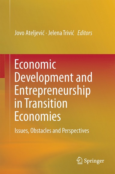 bokomslag Economic Development and Entrepreneurship in Transition Economies