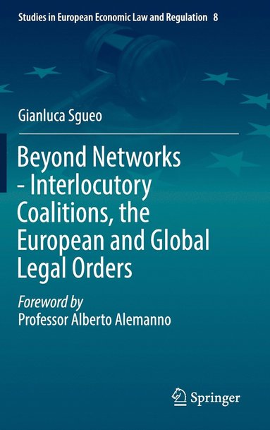 bokomslag Beyond Networks - Interlocutory Coalitions, the European and Global Legal Orders