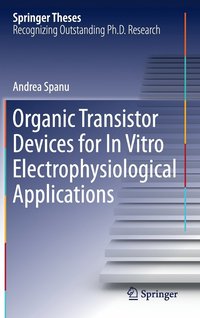 bokomslag Organic Transistor Devices for In Vitro Electrophysiological Applications