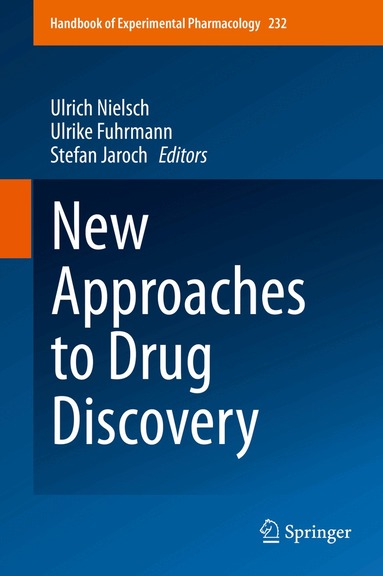 Ulrich Nielsch, Ulrike Fuhrmann, Stefan Jaroch - New Approaches to Drug Discovery, Inbunden
