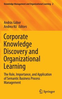bokomslag Corporate Knowledge Discovery and Organizational Learning