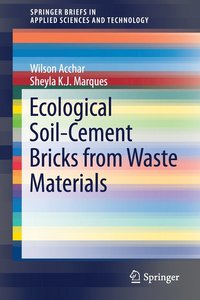 bokomslag Ecological Soil-Cement Bricks from Waste Materials