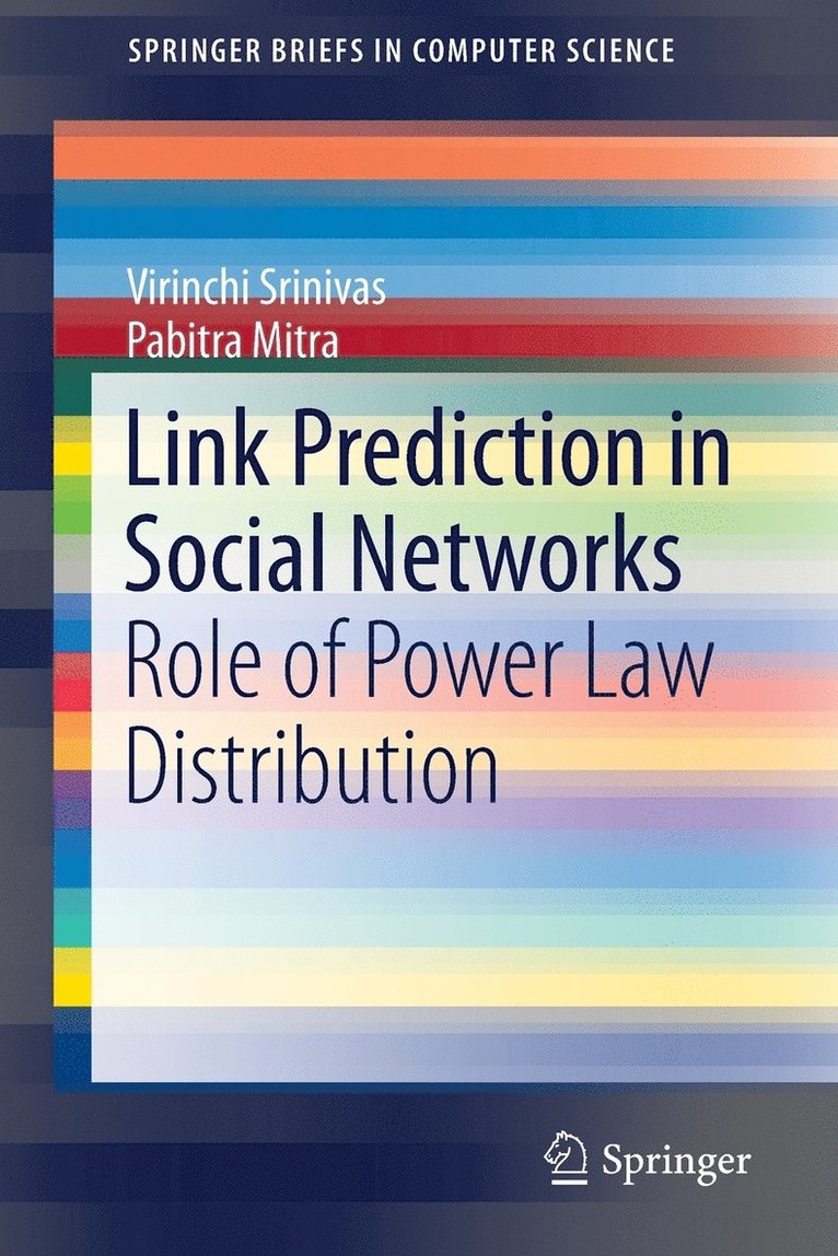 Link Prediction in Social Networks 1