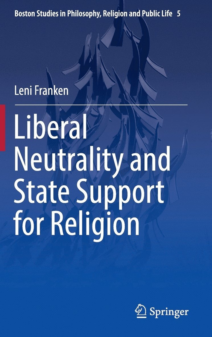 Liberal Neutrality and State Support for Religion 1