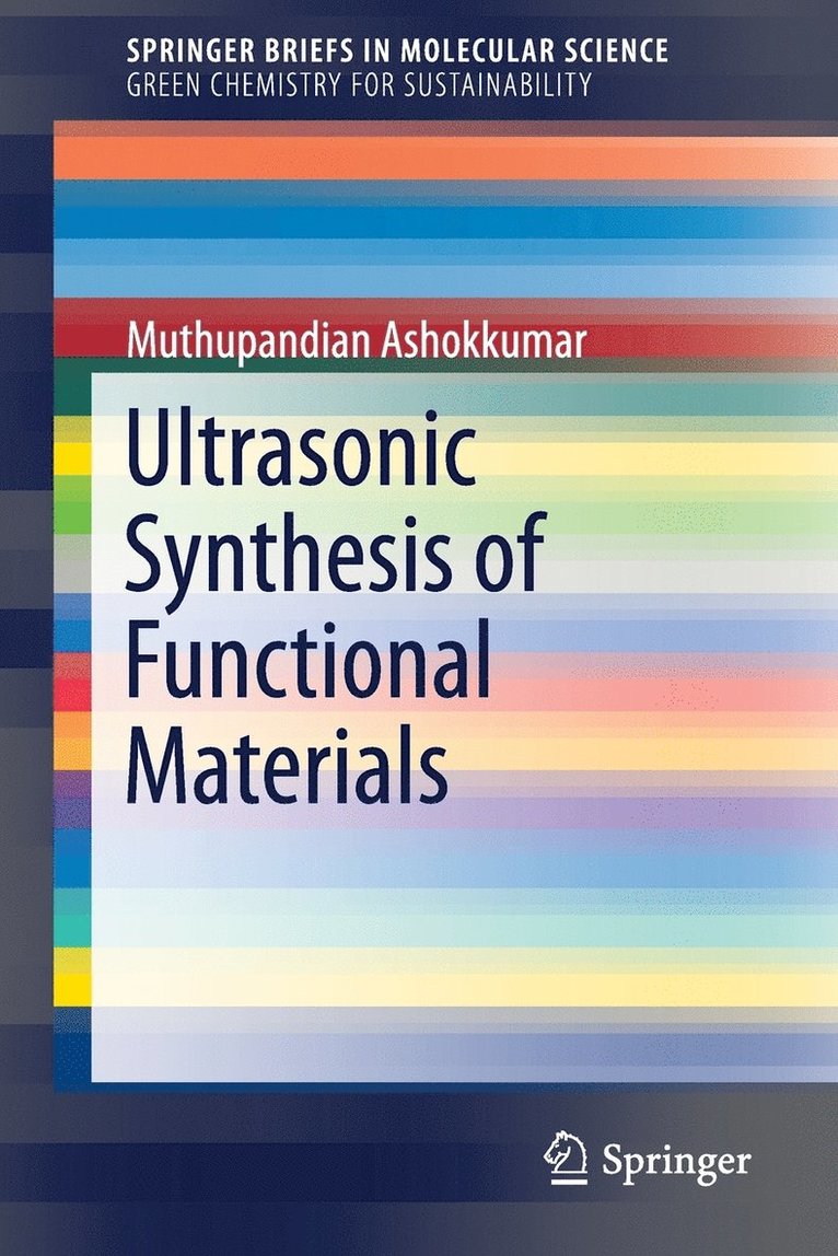 Ultrasonic Synthesis of Functional Materials 1