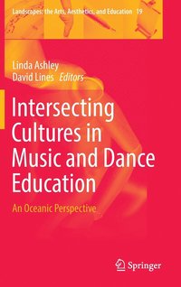 bokomslag Intersecting Cultures in Music and Dance Education
