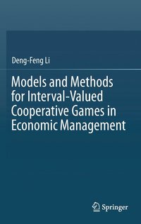 bokomslag Models and Methods for Interval-Valued Cooperative Games in Economic Management