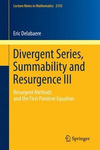 bokomslag Divergent Series, Summability and Resurgence III