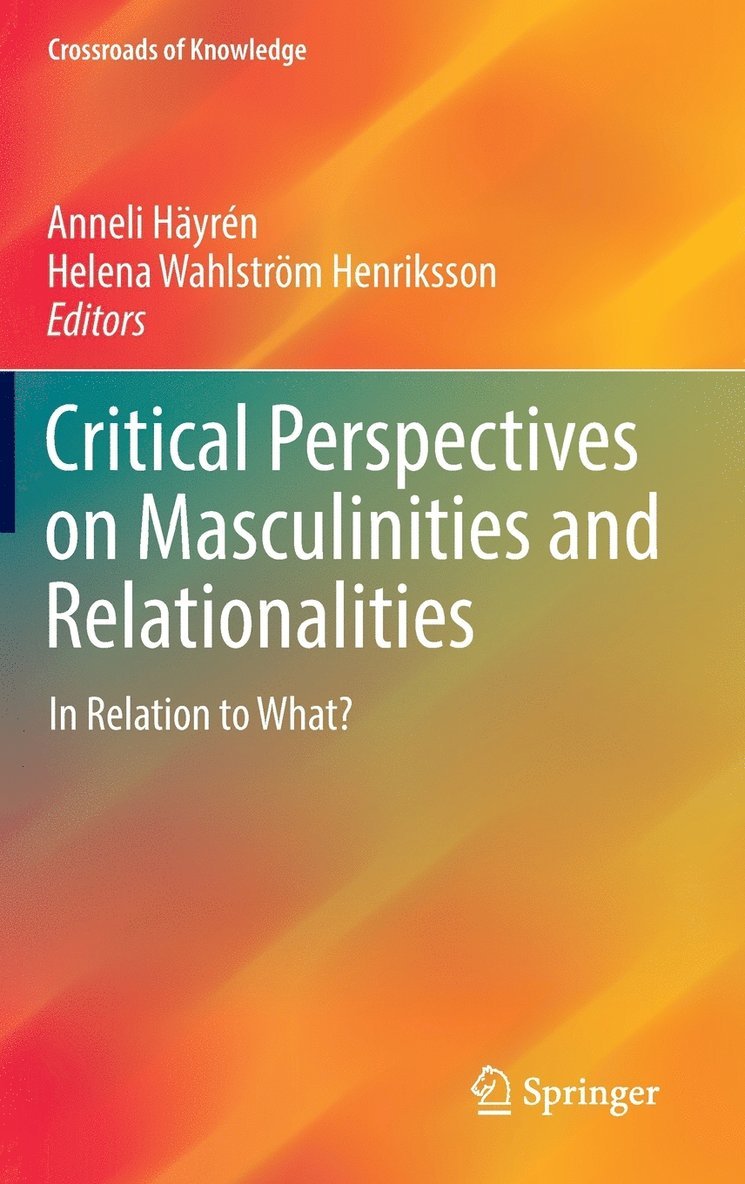 Critical Perspectives on Masculinities and Relationalities 1