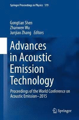 Advances in Acoustic Emission Technology 1