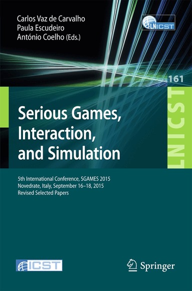 Carlos Vaz de Carvalho, Paula Escudeiro, António Coelho - Serious Games, Interaction, and Simulation, Häftad